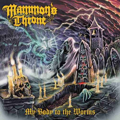MAMMON'S THRONE - My Body to the Worms CD